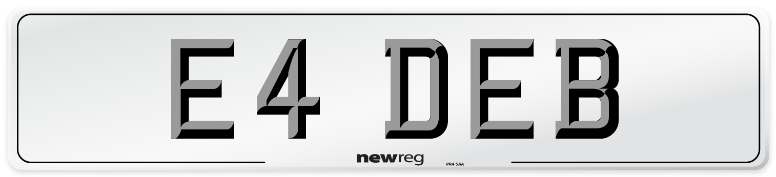 E4 DEB Number Plate from New Reg